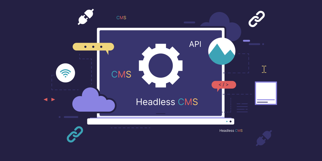 What Are CMS And Headless CMS?